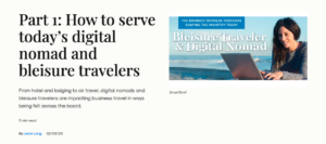 An article on digital nomad and bleisure travelers for Smart Brief by Leslie Lang